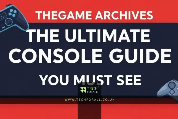 updates thegamearchives The Ultimate Console Guide You Must See