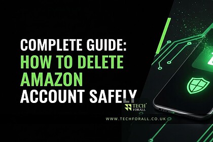 Complete Guide: How to Delete Amazon Account Safely