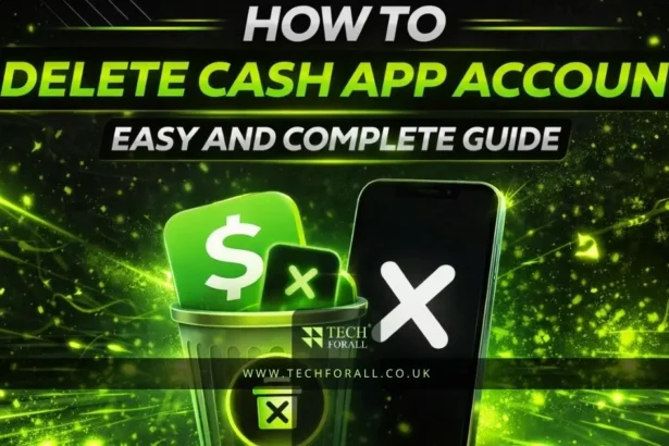 How to Delete Cash App Account Easy and Complete Guide