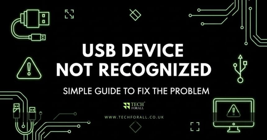 USB Device Not Recognized Simple Guide to Fix the Problem