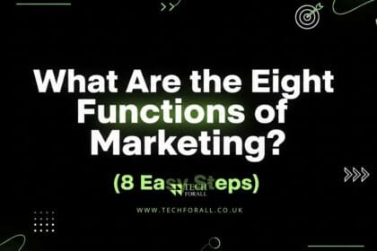 What Are the Eight Functions of Marketing? (8 Easy Steps)