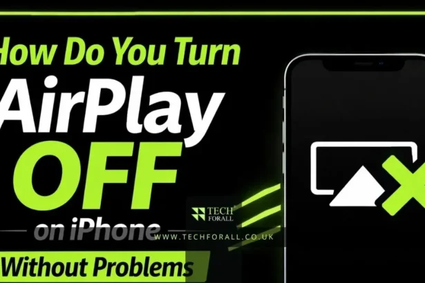 How Do You Turn AirPlay Off on iPhone Without Problems