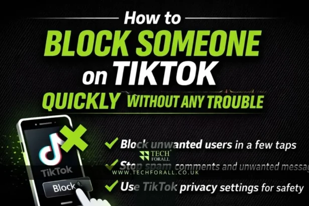 How to Block Someone on TikTok Quickly Without Any Trouble
