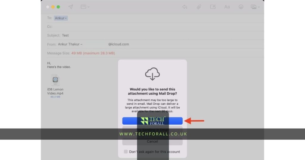 Use Mail Drop or Cloud Sharing